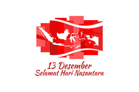 Translation: December 13, Happy Nusantara Day. Hari Nusantara ( Indonesian Archipelago Day)  vector illustration. Suitable for greeting card, poster and banner.のイラスト素材