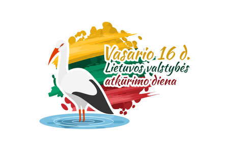 Translation: February 16, Lithuanian State Restoration Day. Happy Independence Day with national bird vector background illustration. Suitable for greeting card, poster and banner.のイラスト素材