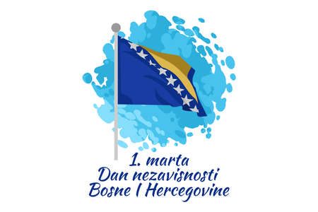 Translation: March 1, Independence day of Bosnia and Herzegovina.  vector illustration. Suitable for greeting card, poster and banner.のイラスト素材