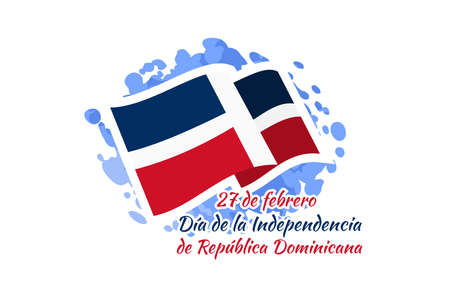 Translation: February 27, Independence Day of Dominican Republic. Vector illustration. Suitable for greeting card, poster and bannerのイラスト素材