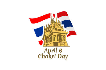 April 6, Chakri Day vector illustration. Suitable for greeting card, poster and banner.のイラスト素材