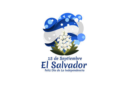 Translation: September 15, El Salvador, Happy Independence day. Happy Independence Day of El Salvador vector illustration. Suitable for greeting card, poster and banner.のイラスト素材