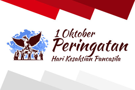 Translation: October 1, Commemoration of the Pancasila Sanctity Day (Hari Kesaktian Pancasila) vector illustration. Suitable for greeting card, poster and banner.のイラスト素材