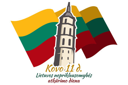 Translation: March 11, Day of Restoration of Independence of Lithuania. Happy Independence Day of lithuania vector illustration. Suitable for greeting card, poster and banner.のイラスト素材
