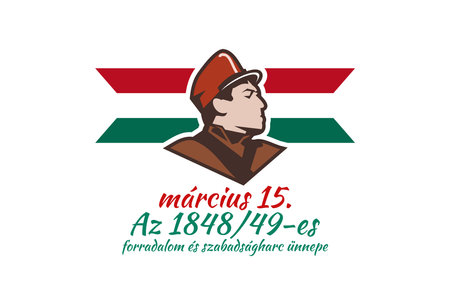 Translation: 15th of March.
Feast of the Revolution and War of Independence of 1848-49. Happy National Day of Hungary vector illustration. Suitable for greeting card, poster and bannerのイラスト素材