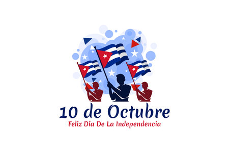 Translation: October 10, Happy Independence Day. Happy Independence Day of Cuba Vector illustration. Suitable for greeting card, poster and banner.のイラスト素材