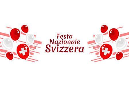 Translate: August 1, Swiss national day. Swiss national day (Festa Nazionale Svizzera) Vector illustration. Suitable for greeting card, poster and banner.のイラスト素材