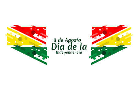 Translate: August 6, Independence day. Independence day of Bolivia  vector illustration. Suitable for greeting card, poster and banner.のイラスト素材