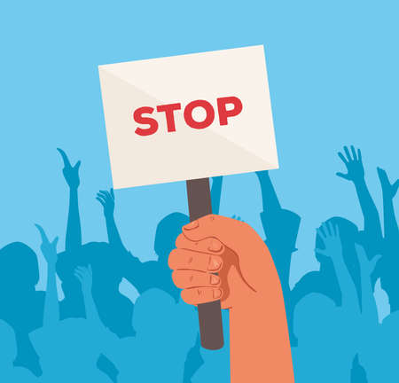 hand with protests placard stop sign, holding banners, activist with strike manifestation sign, human right concept vector illustration designのイラスト素材