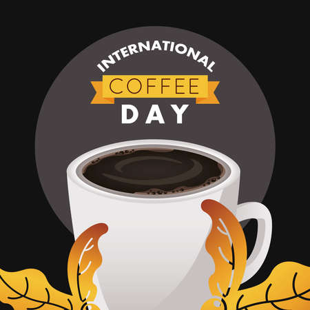 international coffee day celebration with cup and leaves vector illustration designのイラスト素材