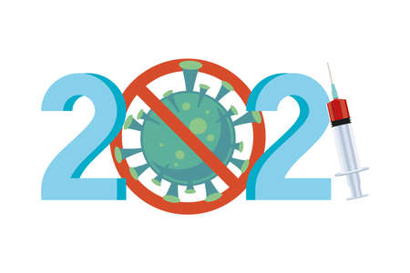 2021 year with   vaccine syringe and stop virus vector illustration designのイラスト素材