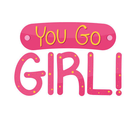 you go girl letteringのイラスト素材