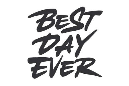 Best Day Ever lettering designのイラスト素材