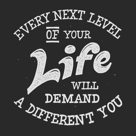 Every Next Level Of Your Lifeのイラスト素材