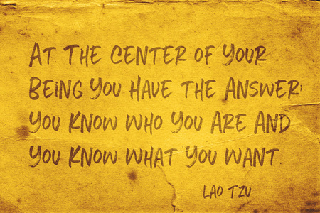 At the center of your being you have the answer - ancient Chinese philosopher Lao Tzu quote printed on grunge yellow paperのeditorial素材