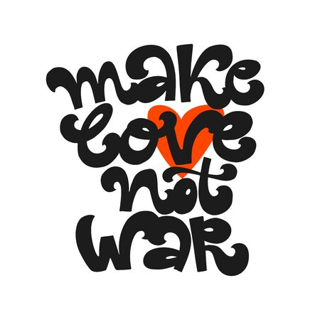 Make love not war - hippies slogan for print, t-shirt, poster. Cartoon slyleのイラスト素材