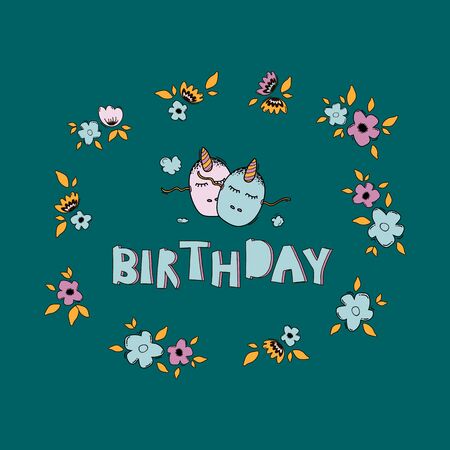 Birthday hand drawn vector lettering. Phrase touching quote with unicorn mask in a floral frame. Self-acceptance typography with unicorns in a floral frame. T-shirt print, postcard, banner design elementの写真素材
