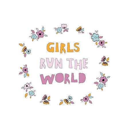 Girls run around the world hand drawn vector lettering. Song phrase inside floral frame drawing. Girl power quote. Female greeting card templateの写真素材