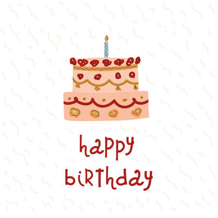 Illustration of a cake with the inscription happy birthday. A picture of the cake and the inscription drawn by hand. With a textured background. A card for your birthday. Vector illustrationのイラスト素材