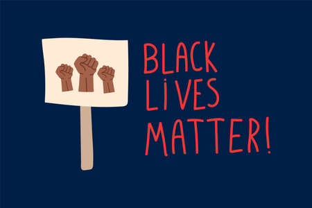 The protest art of the fist on the poster. Struggle for equality of races and nationalities. A...