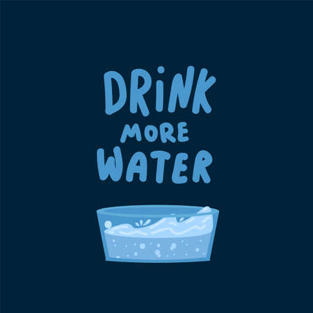 Poster Drink more water. Illustrations with a potable water vessel and letters. Vector postcard with water. Vector illustrationのイラスト素材