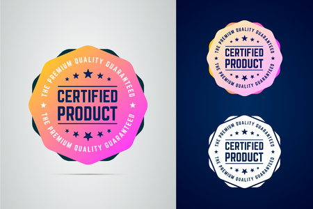 Certified, quality guaranteed product badge. Round sign with trendy color gradient and phrase certified product and the premium quality guaranteed. Vector isolated sign in three color variants.のイラスト素材