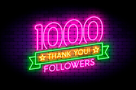 1000 followers neon sign on the wall. Realistic neon sign with number of followers and thank you phrase on the ribbon with stars. Vector illustration for celebrating a large number of subscribers in social networks.のイラスト素材