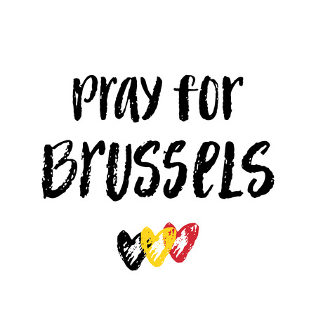 Pray for Brussels and Belgium colored hearts. Modern brush lettering. Trubute to victims of terrorism in Brussels airport.のイラスト素材