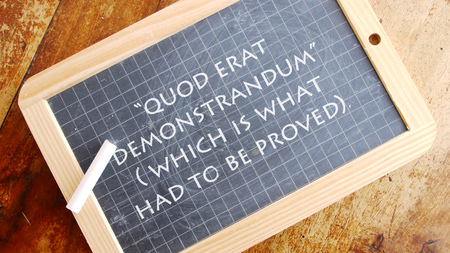 Quod erat demonstrandum. A Latin phrase meaning "Which is what had to be Proveda ?. Commonly used in mathematics.の写真素材
