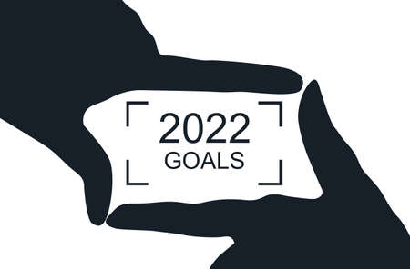 The new year 2022 begins the concept of leaders creating a framework and vision, goals for 2022 with...
