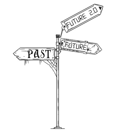 Vector artistic pen and ink drawing illustration of traffic arrow sign with past,future and future 2.0 text. Concept of pessimistic expectations and new opportunity.のイラスト素材