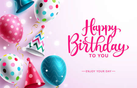 Happy birthday greeting vector design. Happy birthday to you typography text with colorful balloons and party hats pattern element for birth day celebration messages. Vector illustration.のイラスト素材