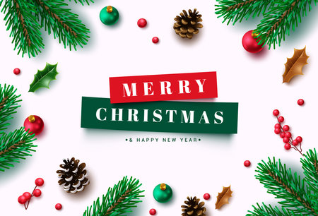 Christmas greeting vector background design. Merry christmas and happy new year greeting text with pine tree leaves, spruce, xmas balls and holly berry elements in white backgroundのイラスト素材