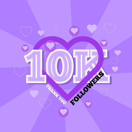 10K Followers and thank you banner background with heart bubble icons. Template for social media post. Vector Cover for graphic for video design.のイラスト素材