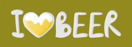 Hand lettering I love beer with a glass heart inside light wheat beer. Foam and bubbles. Vector simple cartoon illustration for the design of Oktoberfest, bar, pub, restaurant, festival, stickers.のイラスト素材