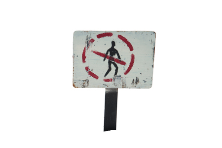An old time-worn sign which prohibiting walking hereの写真素材