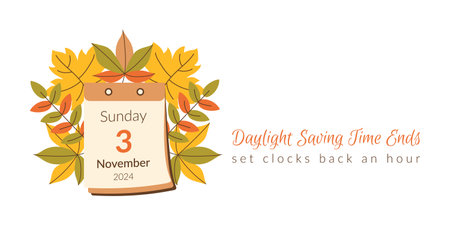 Fall Back 2024 banner with autumn leaves. Daylight Saving Time Ends. Info Wintertime design with calendar date November 3 and reminder text Set clocks back an hour.のイラスト素材
