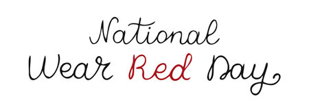 National Wear Red Day hand drawn calligraphy lettering. Black words on white backgroundのイラスト素材
