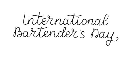 International Bartenders Day banner hand drawn calligraphy lettering. Template for background, card, poster. Black words on white background.のイラスト素材