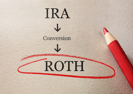 Traditional IRA to Roth IRA conversion concept, circled in red pencilの写真素材