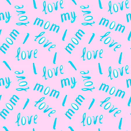 Mothers Day. Seamless pattern with text. Words of love for mom. Blue letters on a delicate pink background. The illustration is drawn with watercolor by hand.の写真素材