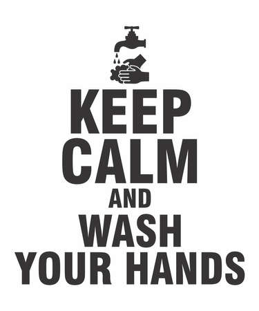 Keep Calm And Wash Your hands is a vector design for printing on various surfaces like t shirt, mug etc.のイラスト素材