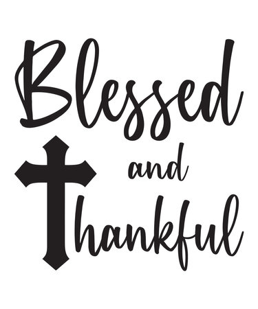 Blessed and Thankful vector design for printing on various surfaces like t shirt, mug etc.のイラスト素材