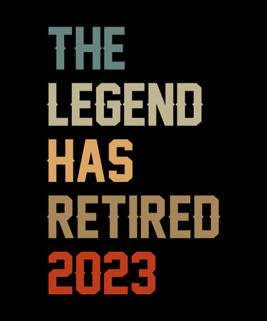 the Legend has retired 2023is a vector design for printing on various surfaces like t shirt, mug etc.の写真素材