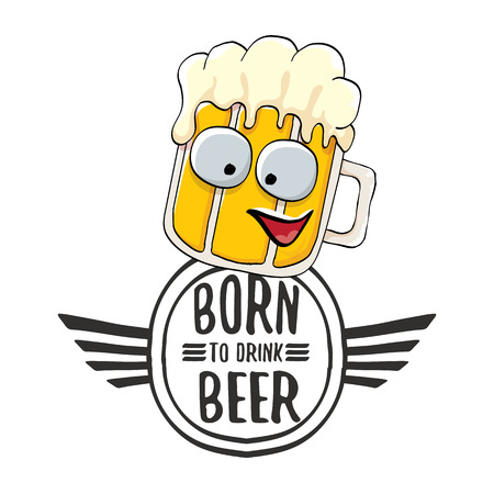 Born to drink beer vector concept illustration or summer poster. vector funky beer character with funny slogan for print on tee. International beer day or octoberfest label with sloganのイラスト素材