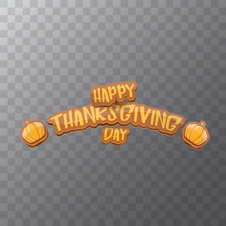 vector Happy Thanksgiving day label witn greeting text and orange pumpkin isolated on transparent background. Cartoon thanksgiving day poster or bannerのイラスト素材