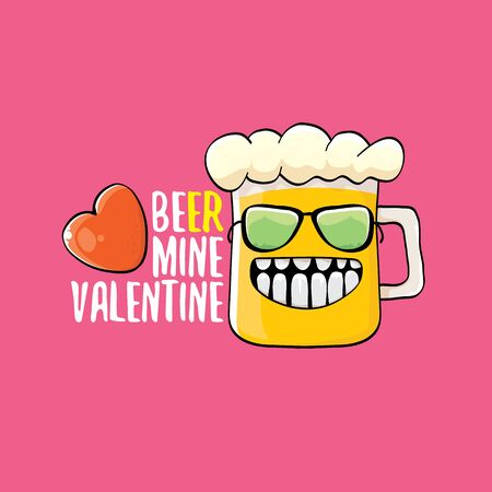Beer mine valentines vector valentines greeting card with beer glass cartoon character isolated on pink background. Vector adult valentines day party poster design template with funny sloganのイラスト素材