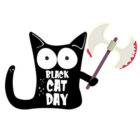 Black cat day funky banner with black cat holding bloody axe isolated on white background. Black cat day funky concept illustrationのイラスト素材