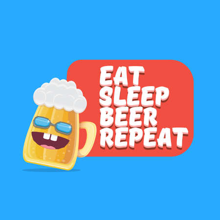 Vector Eat sleep beer repeat vector concept illustration or summer poster with cartoon funky beer mug character with sunglasses isolated on blue background. Vector funny beer label or poster designのイラスト素材
