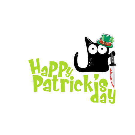 Happy st patricks day greeting card or banner with Black cat with patricks hat holding bloody knife isolated on white background. Funny black cat and knife . Patricks day concept illustrationのイラスト素材
